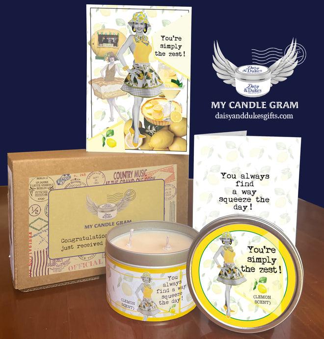 My Candle Gram- You're Simply the Zest!