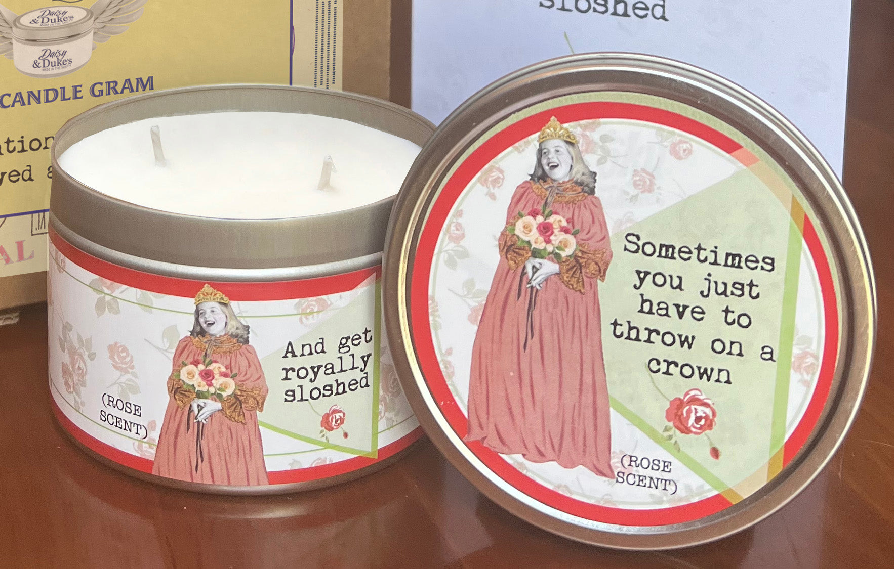 My Candle Gram- Sometimes you just have to put on a crown!